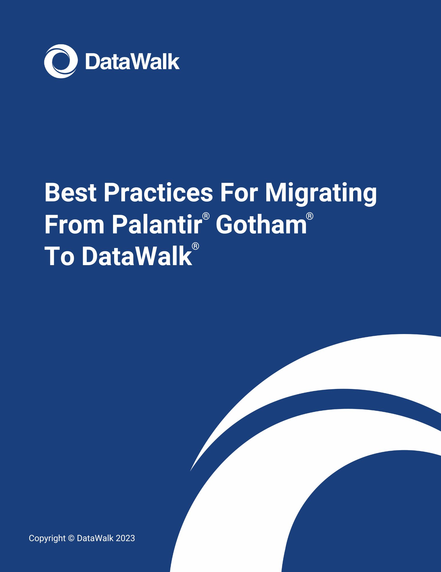 Best Practices For Migrating From Palantir Gotham To DataWalk